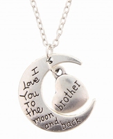 Brother I love you to the moon and back 