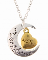 Sister I love you to the moon and back 